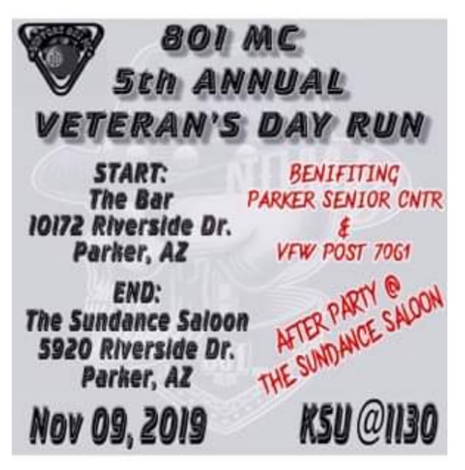 801 MC 5th Annual Veterans Day Run November 9th, 2019 THE BAR Parker Arizona - Information on Flyer Motorcycle Benefit Run