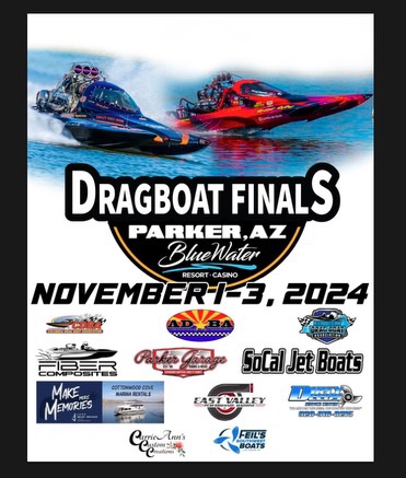 ADBA Drag Boat Finals November 1st - 3rd 2024 Bluewater Resort & Casino Parker Arizona CLICK Below for Information