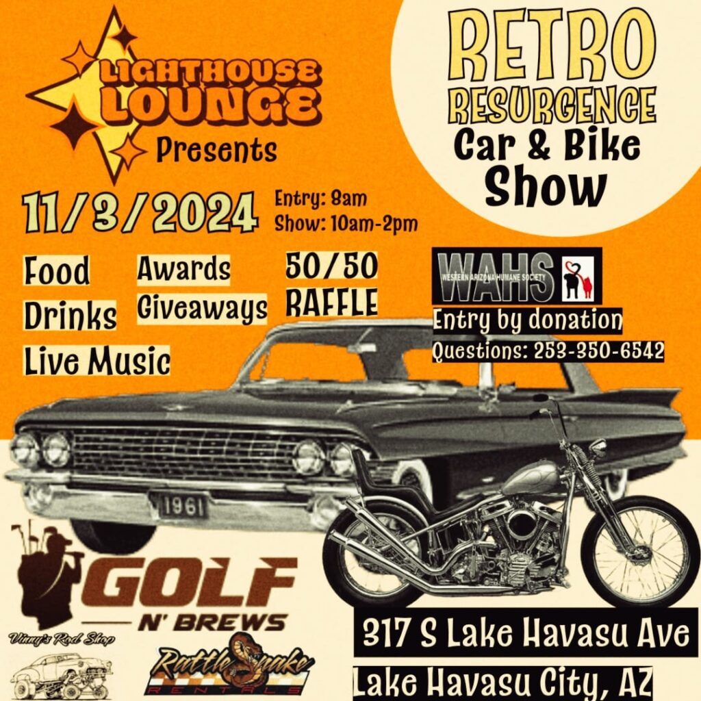 Lighthouse Lounge Lake Havasu City Retro Resurgence Car & Bike Show November 3, 2024 CLICK Below for Event Information