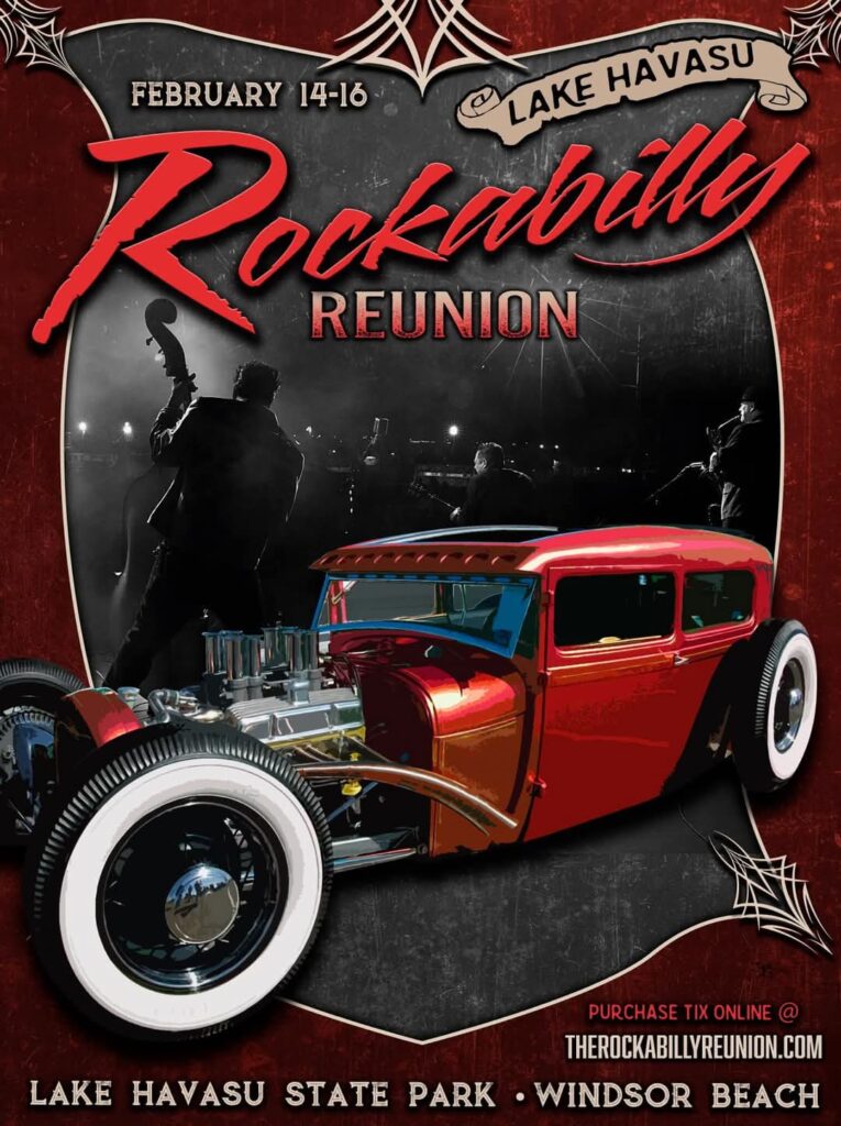 Rockabilly Reunion February 14th - 16th Lake Havasu City Arizona CLICK Flyer Below for Details and Information